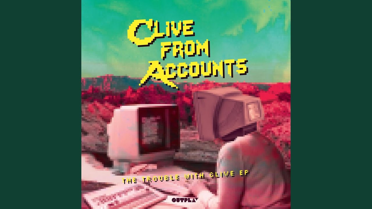 The Trouble With Clive