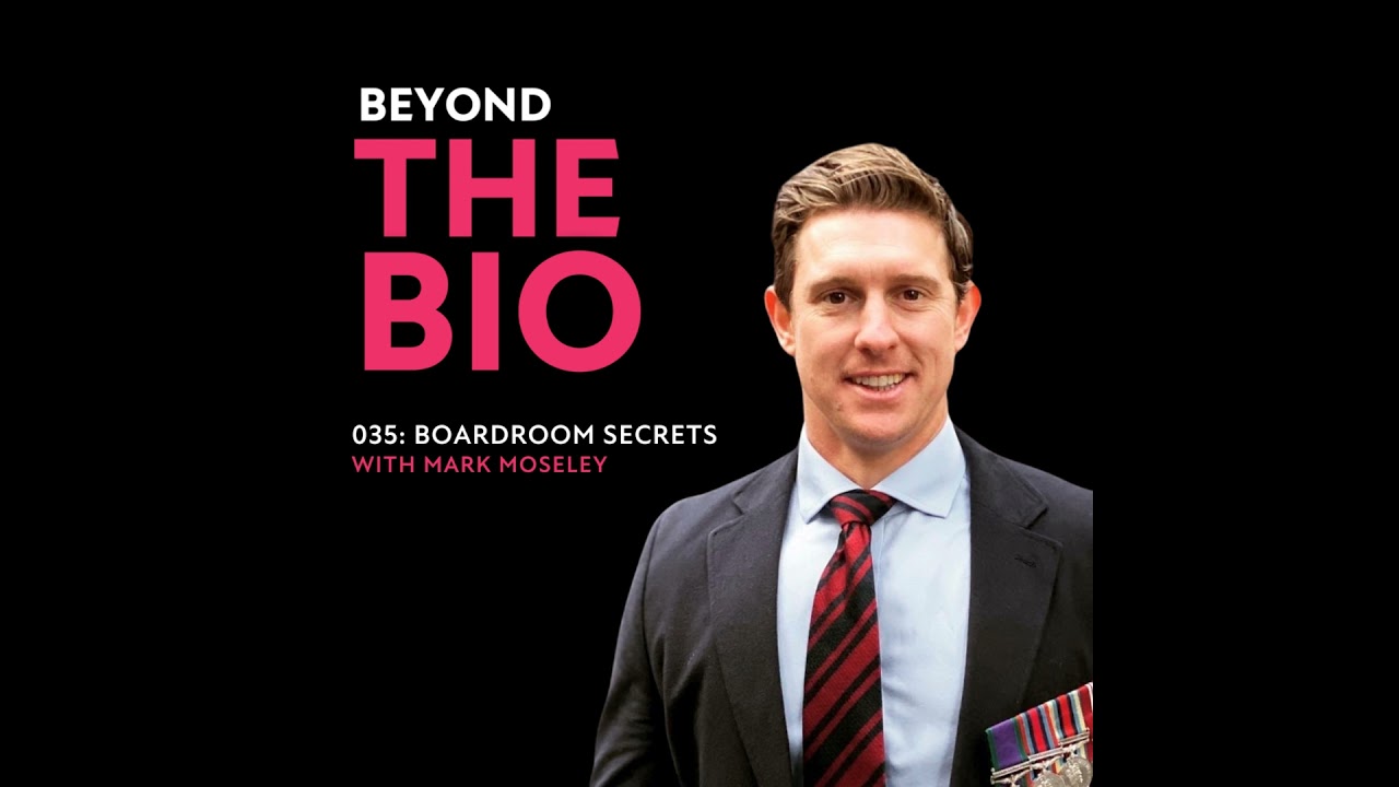 035: Boardroom Secrets with Mark Moseley