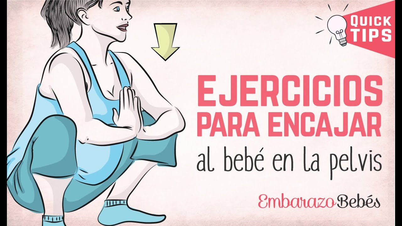 7 EJERCICIOS para ENCAJAR AL BEBÉ en la pelvis 🧘🏼‍♀️⬇️