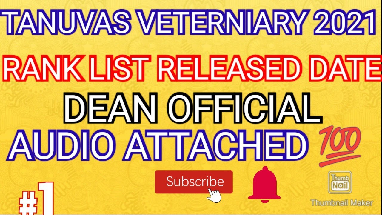 TANUVAS VETERNIARY 2021 RANK LIST RELEASED DATE ALL MUST WATCH 💯 SUBSCRIBE 🔔