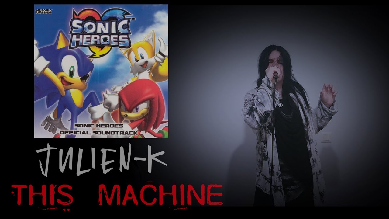 Sonic Heroes OST - This Machine (Vocal Cover)