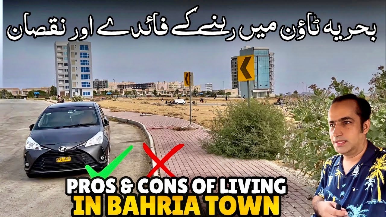 Pros & Cons Of Living In Bahria Town Karachi 😎