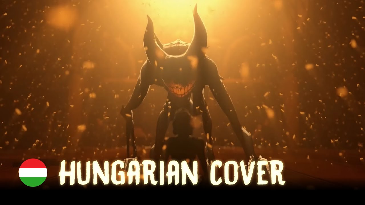 Hungarian Cover - Children of the Machine (Bendy And The Dark Revival Song)