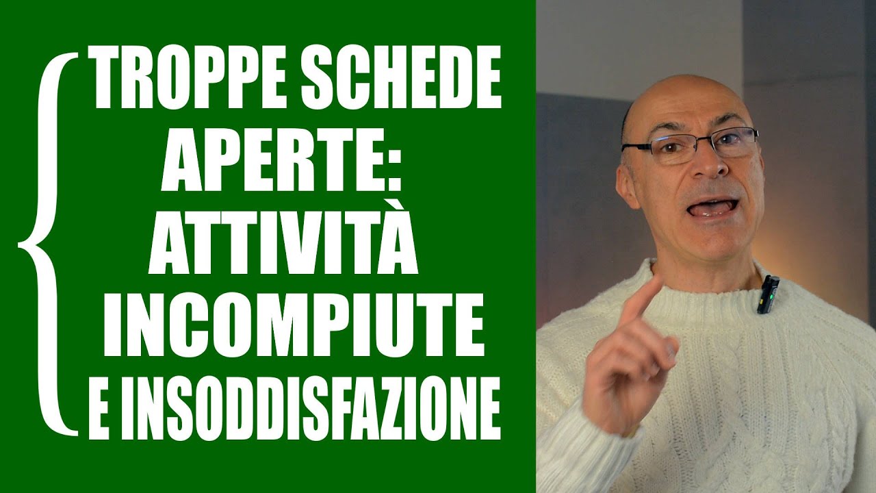 Troppe schede aperte: attività incompiute e insoddisfazione