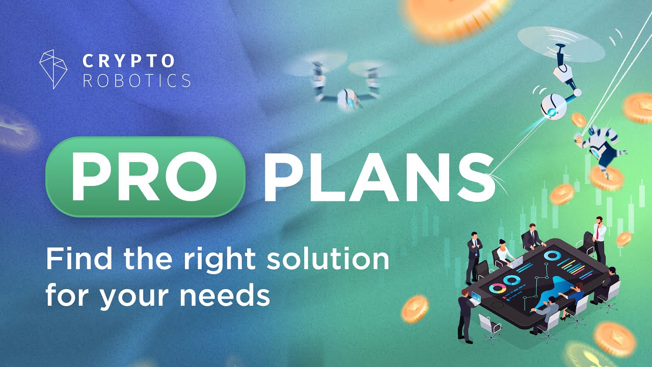 Smart Trade with  CryptoRobotics | RoboticsPRO Plans Set Up