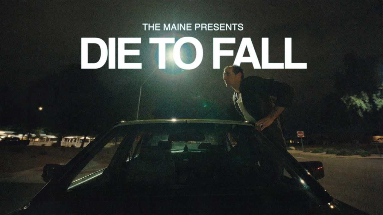 The Maine - Die To Fall (Official Music Video)