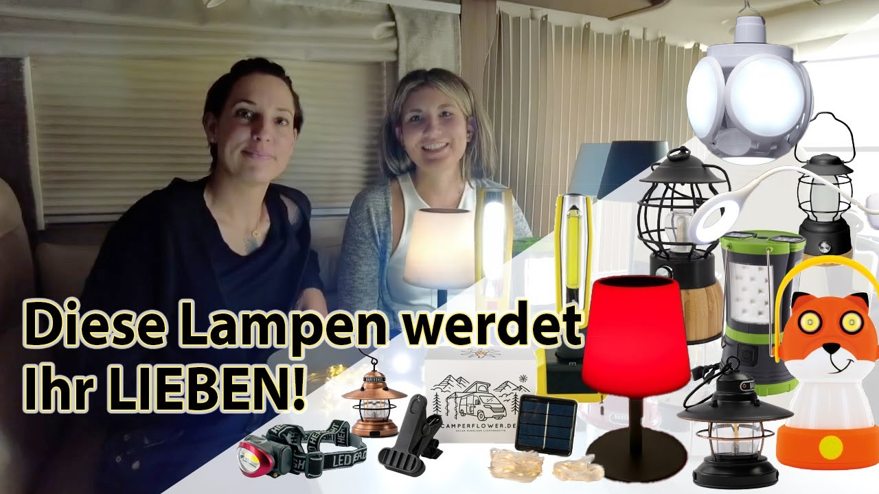 Campinglampen | Heute bringen wir Licht ins Dunkel | Von romantisch bis praktisch!