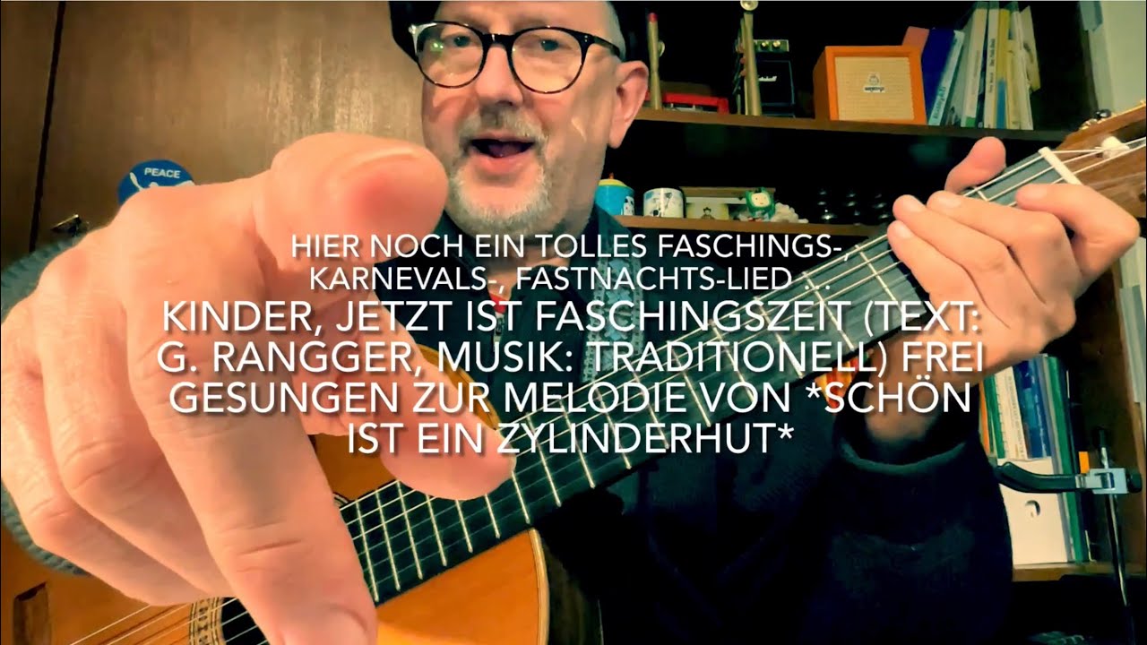 Kinder, jetzt ist Faschingszeit ( Text: G. Rangger, Musik: Traditionell ) gespielt von Jürgen Fastje