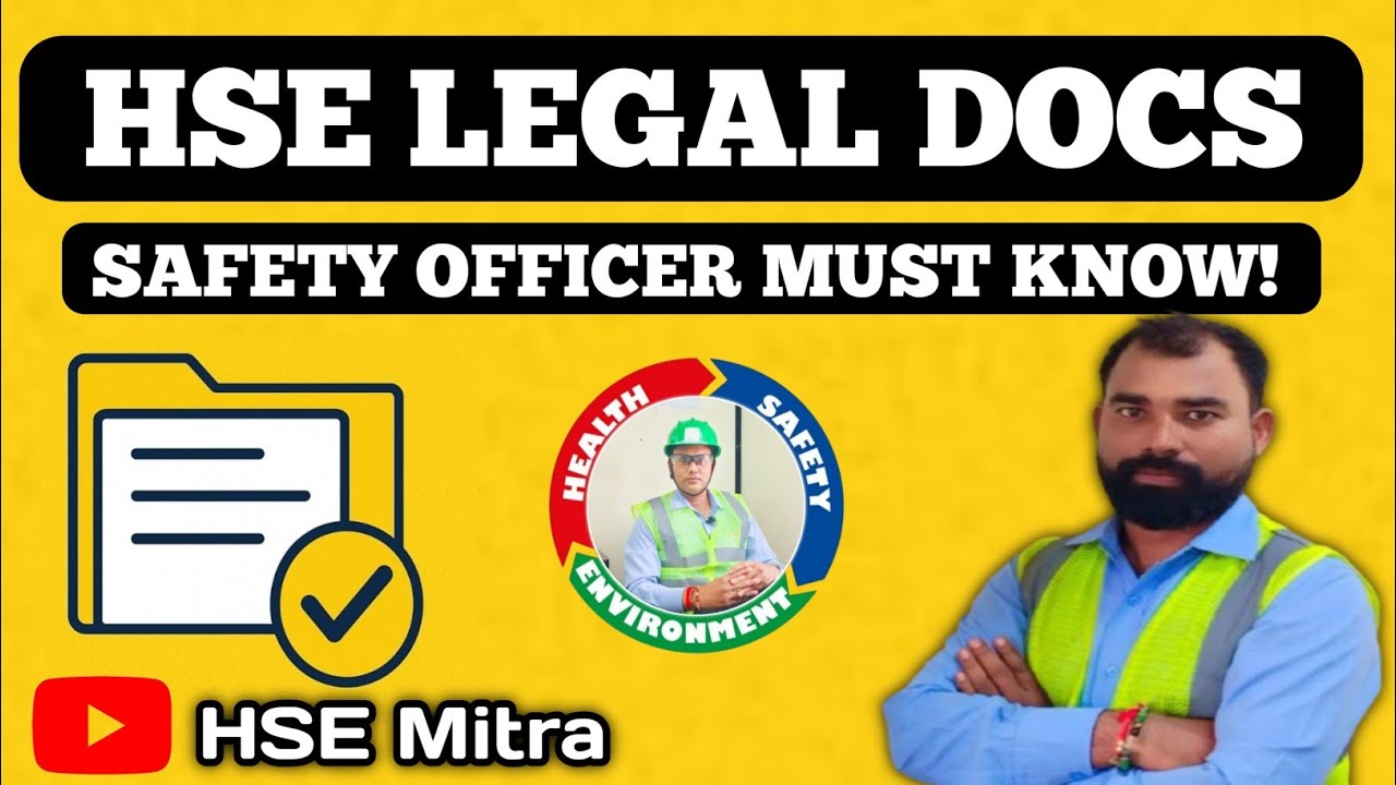 HSE Legal Compliances Documents | Safety Officer Must Know | HSE Mitra