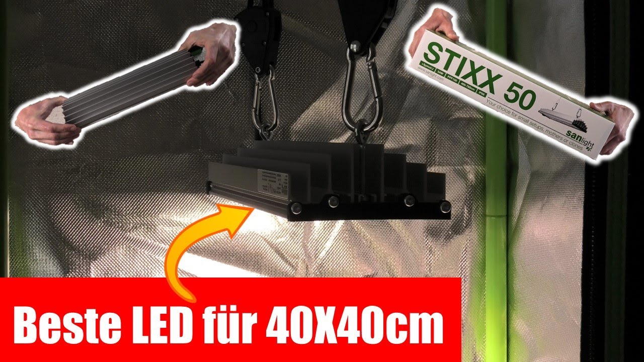 SANlight Stixx 50 LED 54W | Test, Abstand | 40x40 Grow LED dimmbar