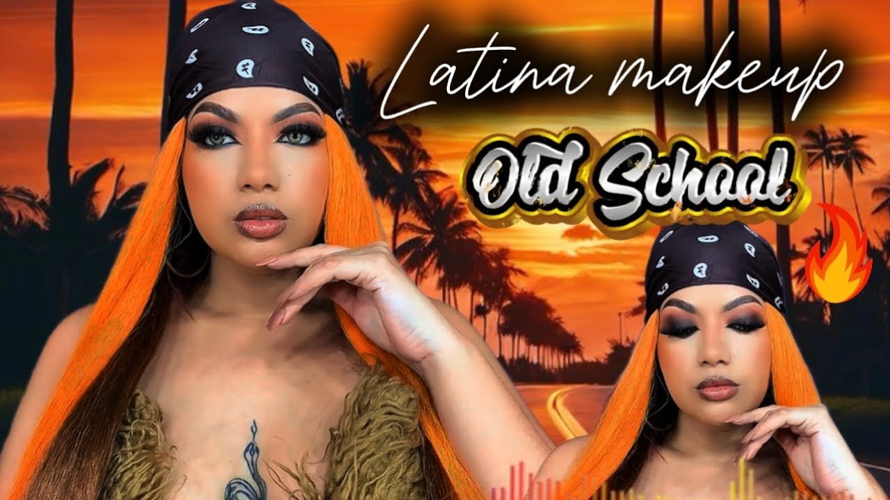 LATINA MAKEUP 🔥old school 🔥
