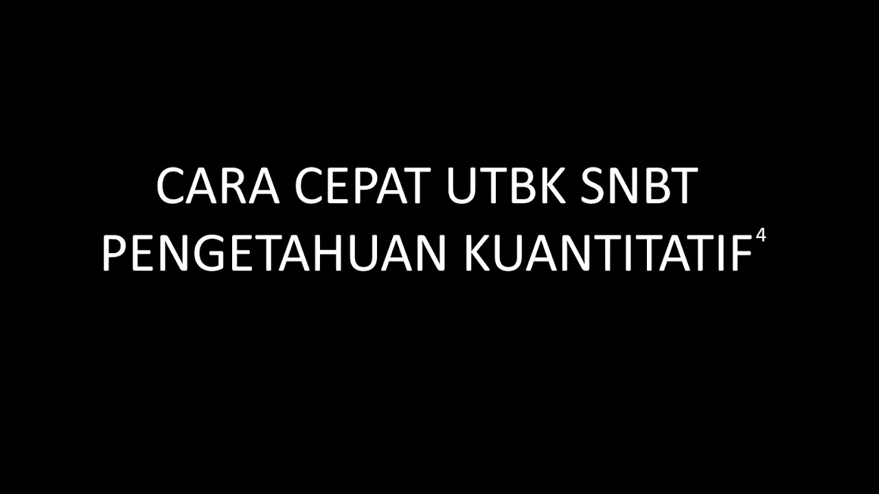 CARA CEPAT KUANTITATIF UTBK SNBT 2026