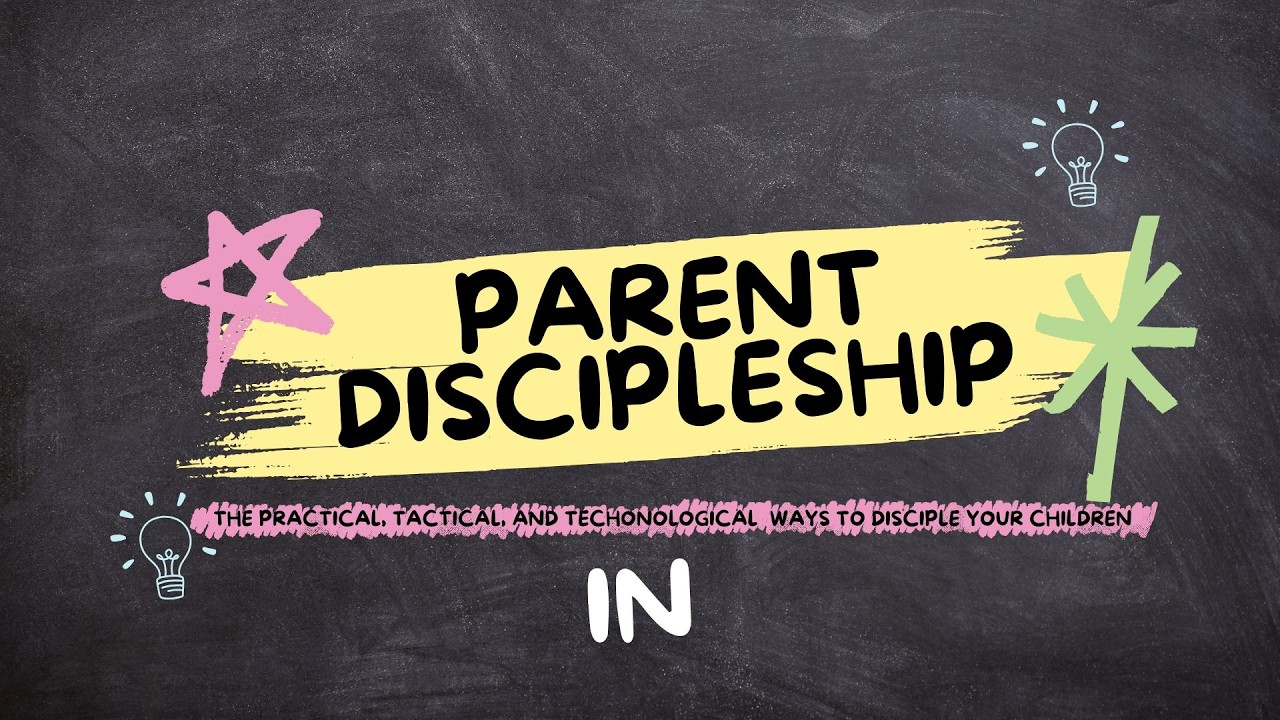 Parent Discipleship - Part 1: IN