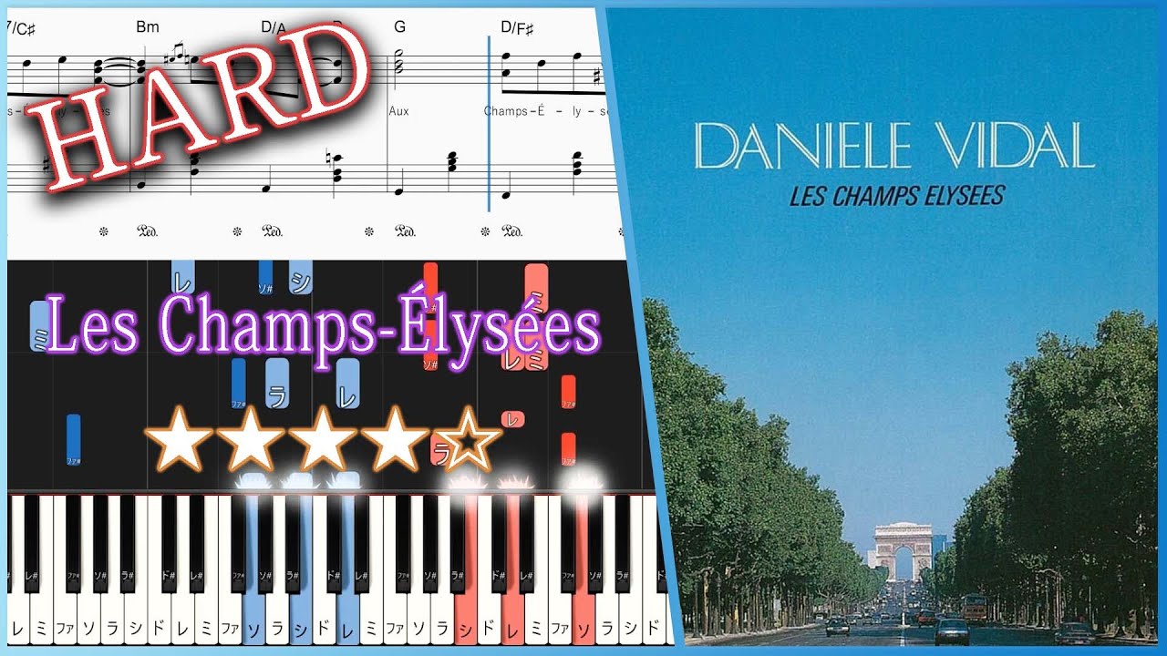 Les Champs-Élysées/Joe Dassin - Hard Piano Tutorial + Sheets【Piano Arrangement】