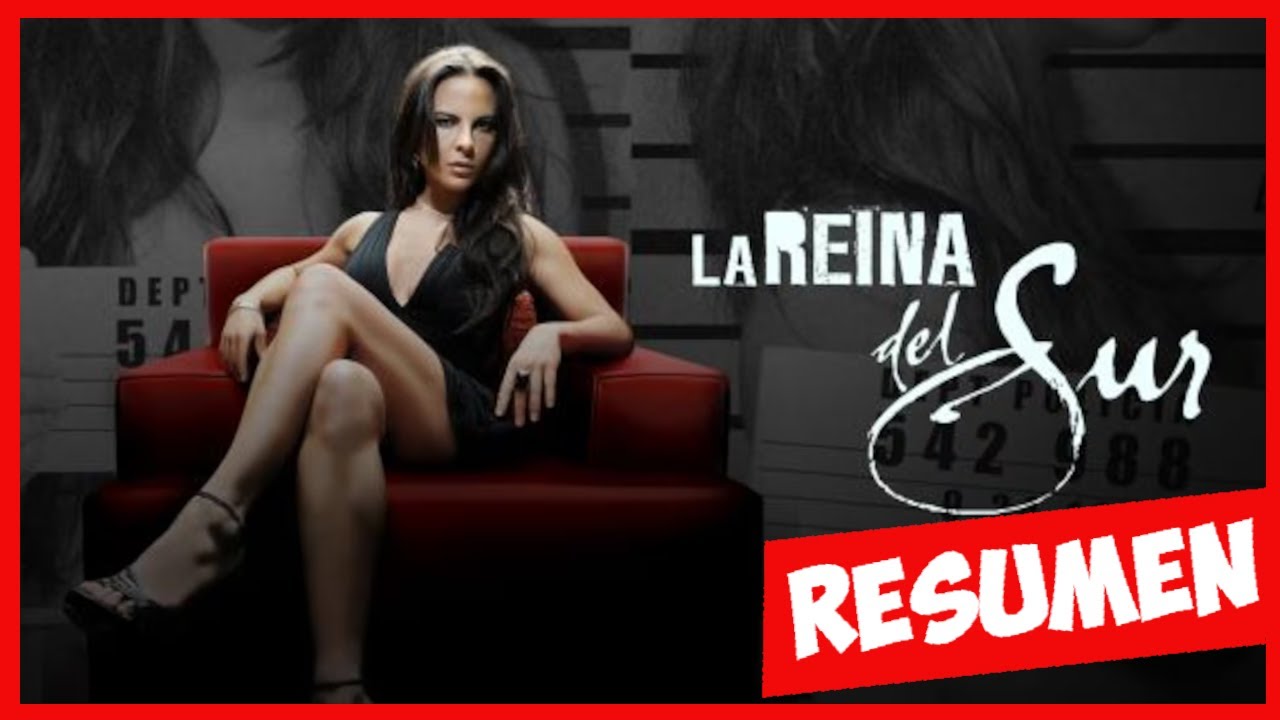 La Reina Del Sur resumindo en un solo video