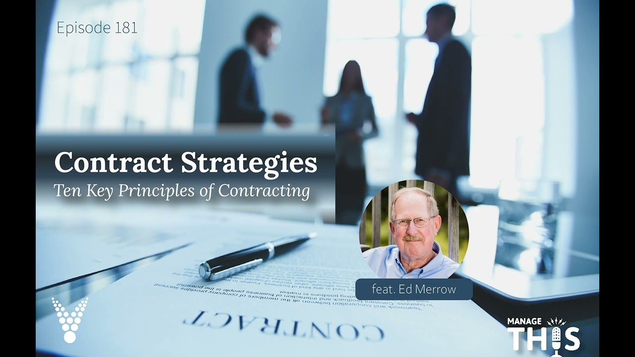 Manage This| Episode 181| Contract Strategies: Ten Key Principles of Contracting