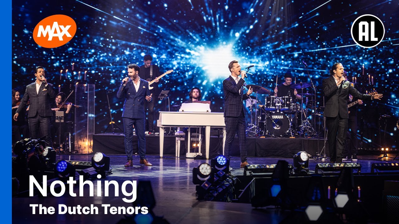 The Dutch Tenors - Nothing | MAX MUZIEKSPECIAL: THE DUTCH TENORS