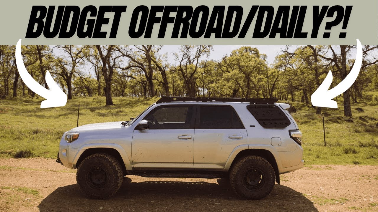 Did We Build The Best Budget 4runner?