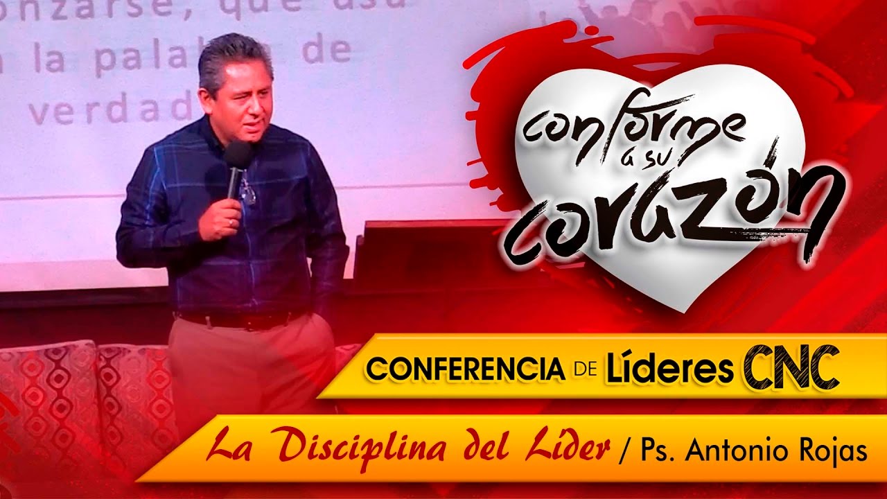 Ps Antonio Rojas / La Disciplina del Líder