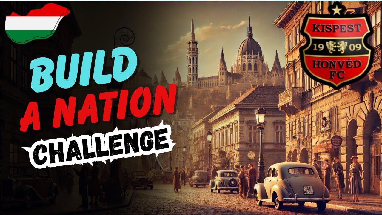 BUILD A NATION CHALLENGE | LA NOBILE DECADUTA HONVED E LA GRANDE UNGHERIA - FOOTBALL MANAGER 2024