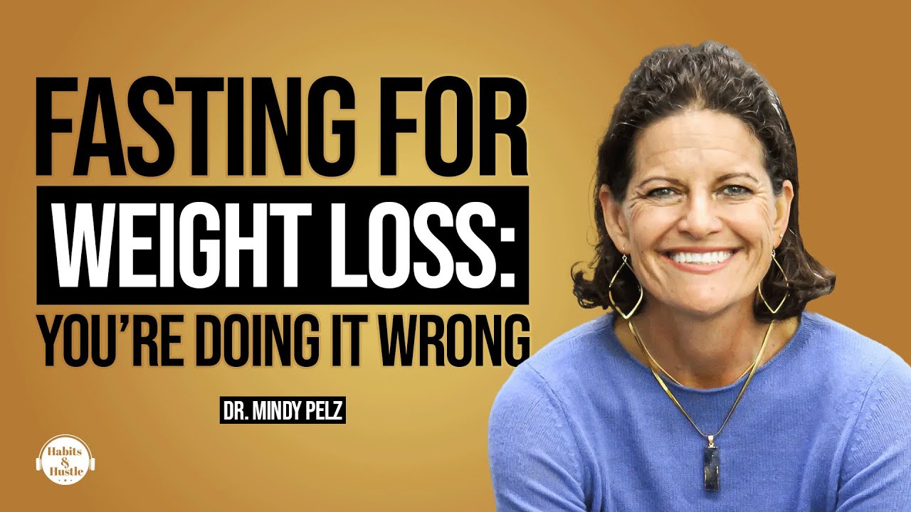 Dr. Mindy Pelz: Fix Your Metabolism with the Right Type of Fast