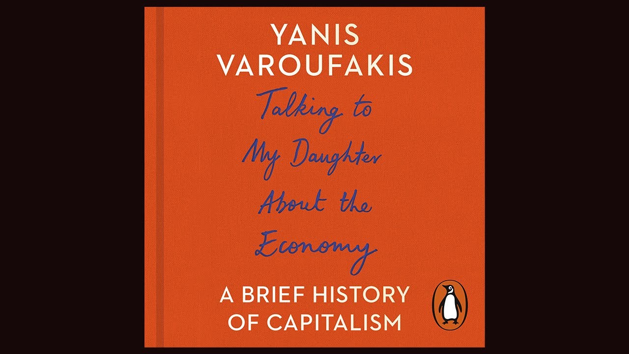 Talking to My Daughter About the Economy by Yanis Varoufakis | Audiobook Space Science
