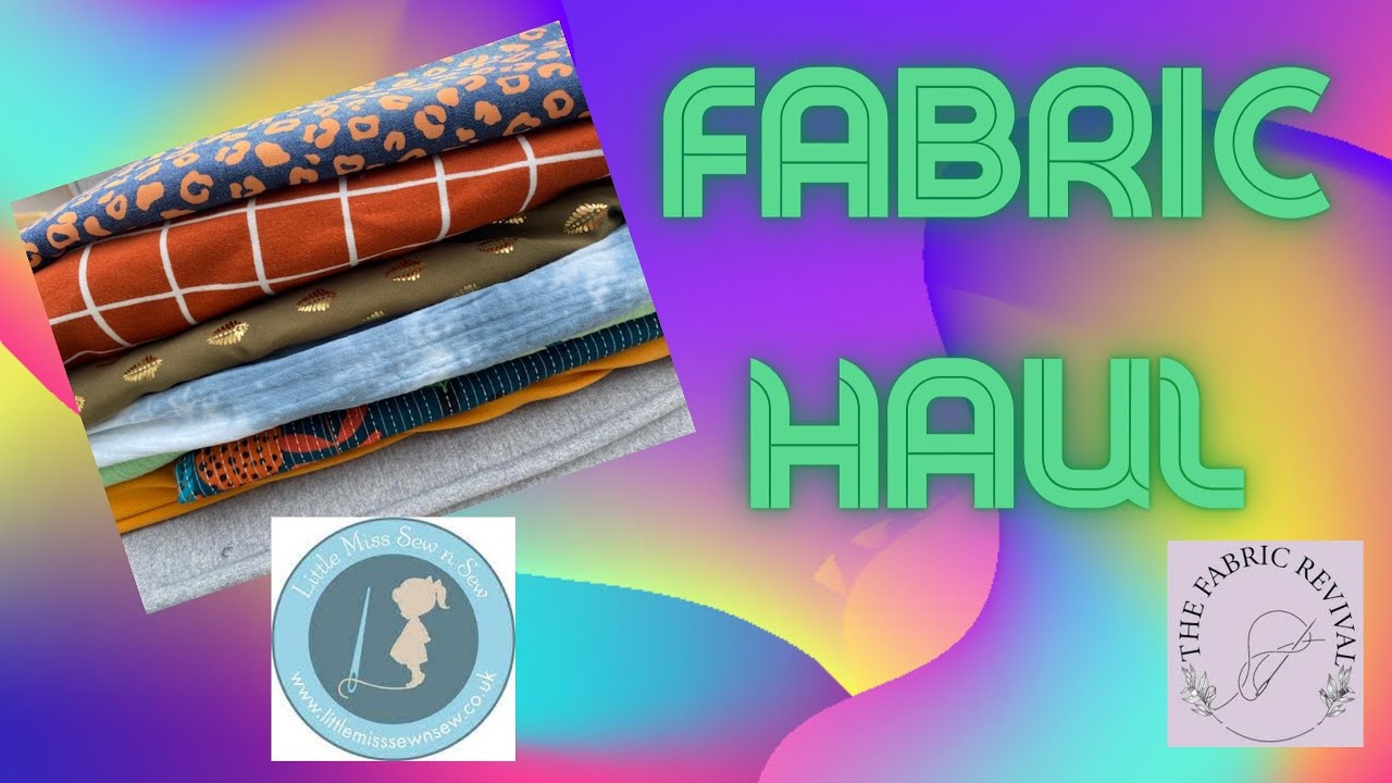 #Friday Sews 3RD JUNE 2022  - FABRIC HAUL