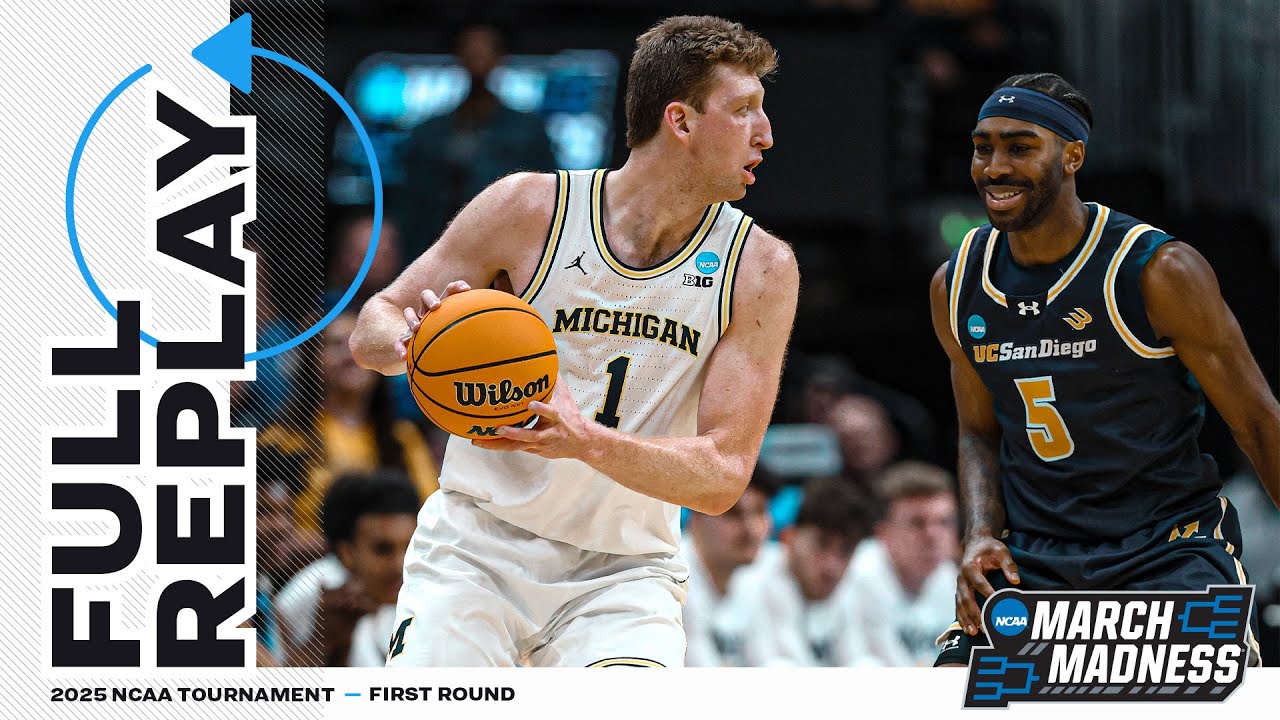 Michigan vs. UC San Diego - 2025 NCAA men's first round | FULL REPLAY