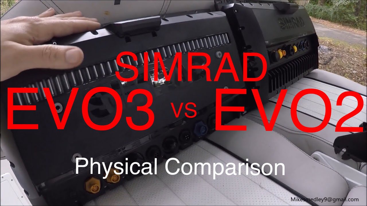 Simrad Evo3 vs Evo2 -What you need to know before upgrading! Physical Comparison. Lowrance Carbon
