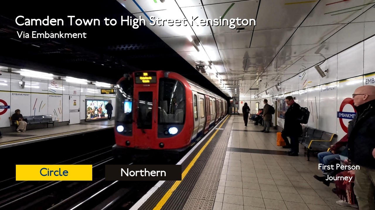 London Underground First Person Journey: Camden Town to High Street Kensington via Embankment