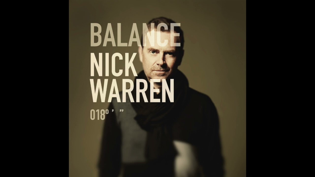 Nick Warren &ndash; Balance 018 CD 1 (2011)