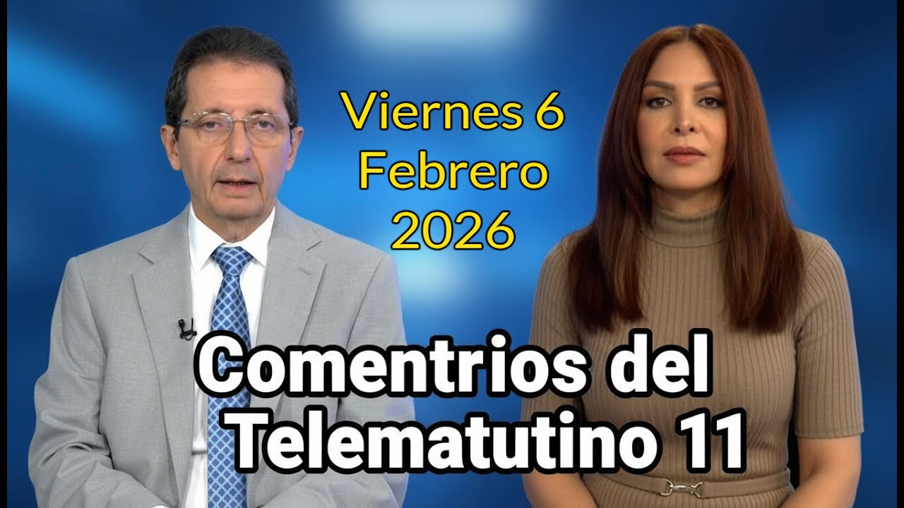 #Comentarios:  Ramón Núñez Ramírez y Jacqueline Morel  █  Viernes 6 Feb 2026