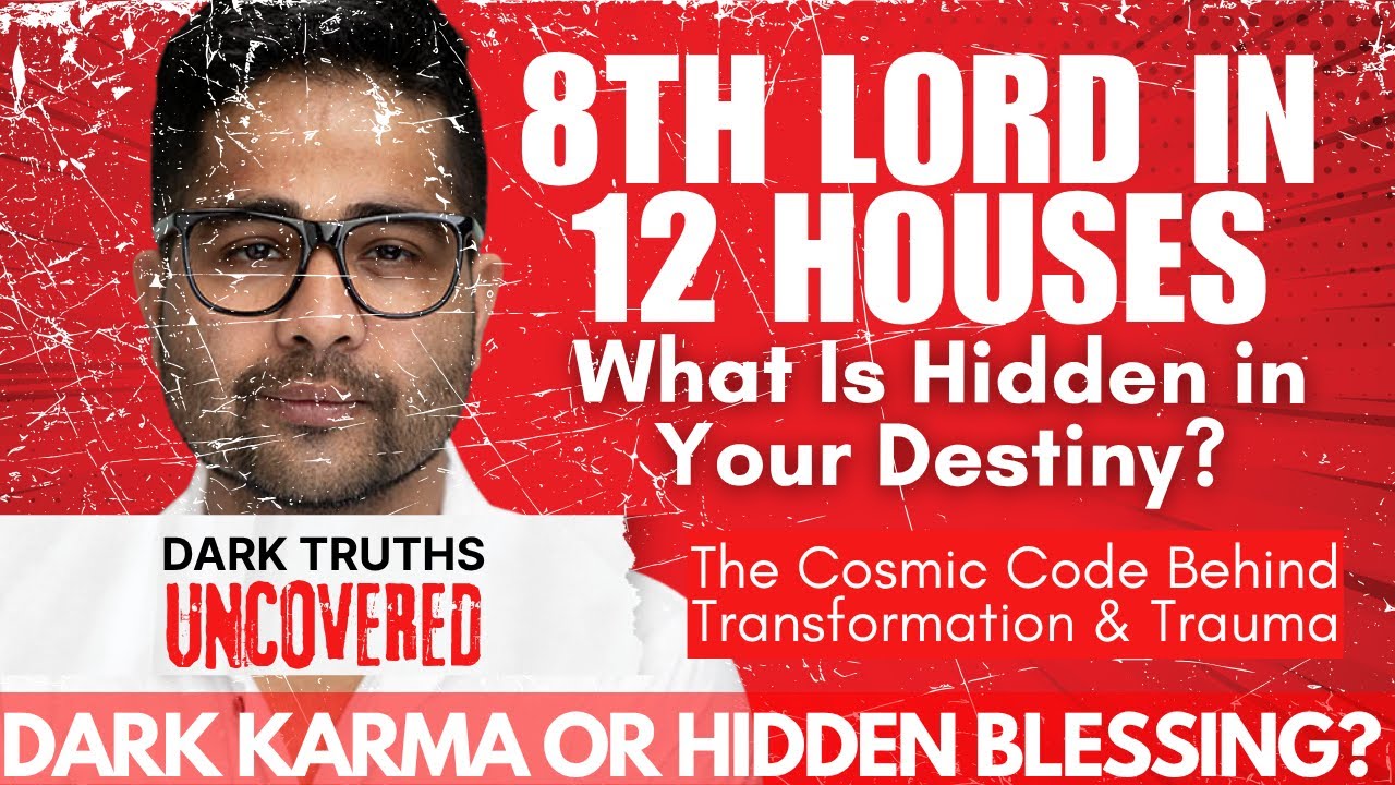 8th Lord in All 12 Houses &mdash; The Secrets Your Chart Has Hidden From You! @njshivoham @GISTTClips