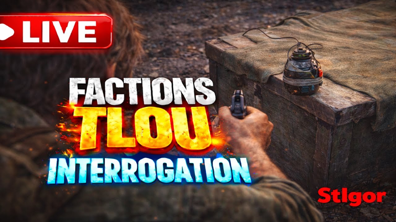 🔴LIVE - THE LAST OF US - FACTIONS MultiPlayer  #577 - 😄 -- Interro!!✅