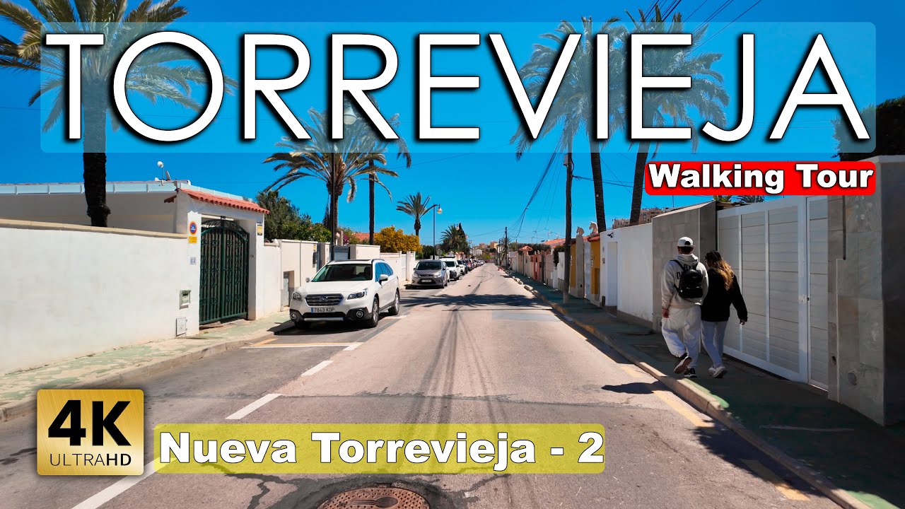 Torrevieja - Nueva Torrevieja 2025, Part 2 | Costa Blanca - Walking tour [4k 60fps]