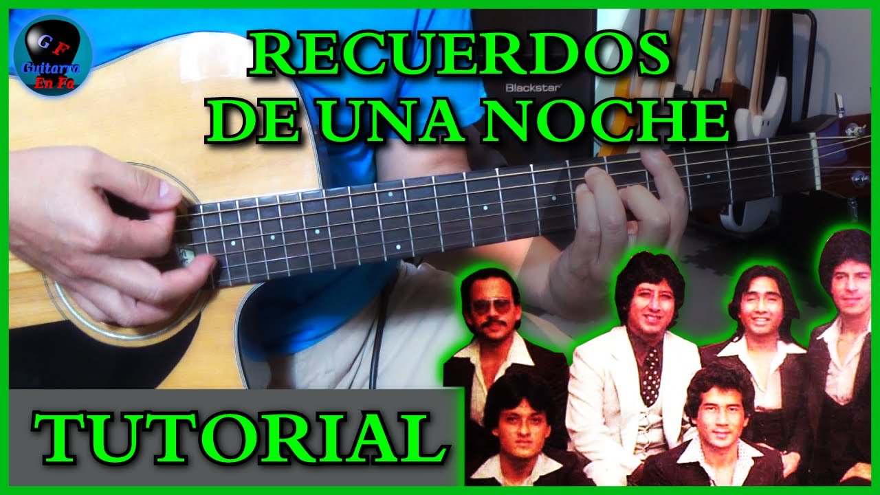 ✅ Cómo tocar RECUERDOS DE UNA NOCHE en guitarra ✅ Los Pasteles Verdes | TUTORIALES DE GUITARRA T6