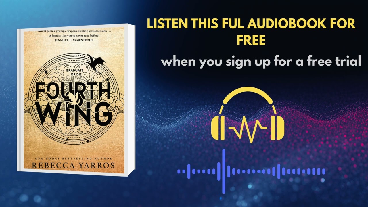 Fourth Wing Audiobook | Epic Dragon Rider Fantasy You Can&rsquo;t Miss