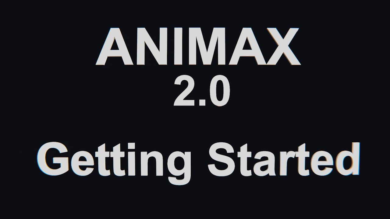 ANIMAX 2.0 - Getting Started - The Animation System