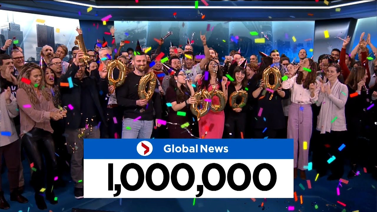 Global News celebrates 1 million subscribers!