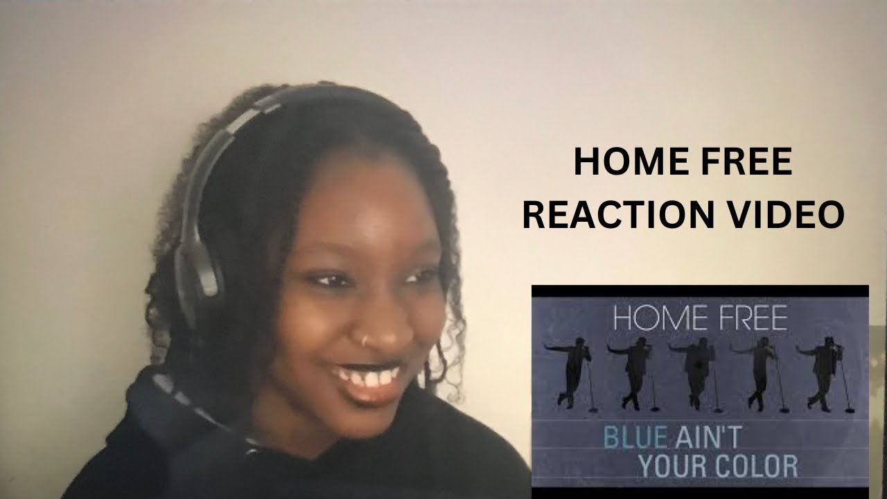 HOME FREE - BLUE AIN'T YOUR COLOR//REACTION VIDEO//LEKELIA REACTS