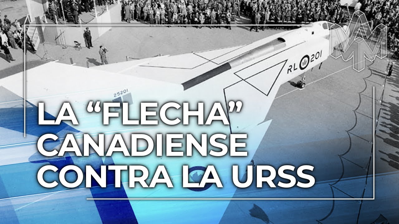 El súper proyecto canadiense para frenar a la URSS: El Avro Arrow