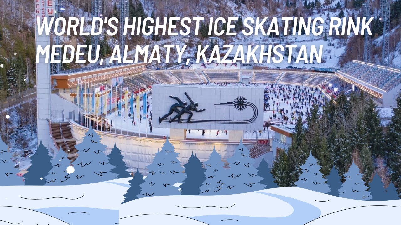 Medeu Ice Skating Rink 4k , Almaty, Kazakhstan 2022, Медеу Мұз Айдыны, Қазақстан