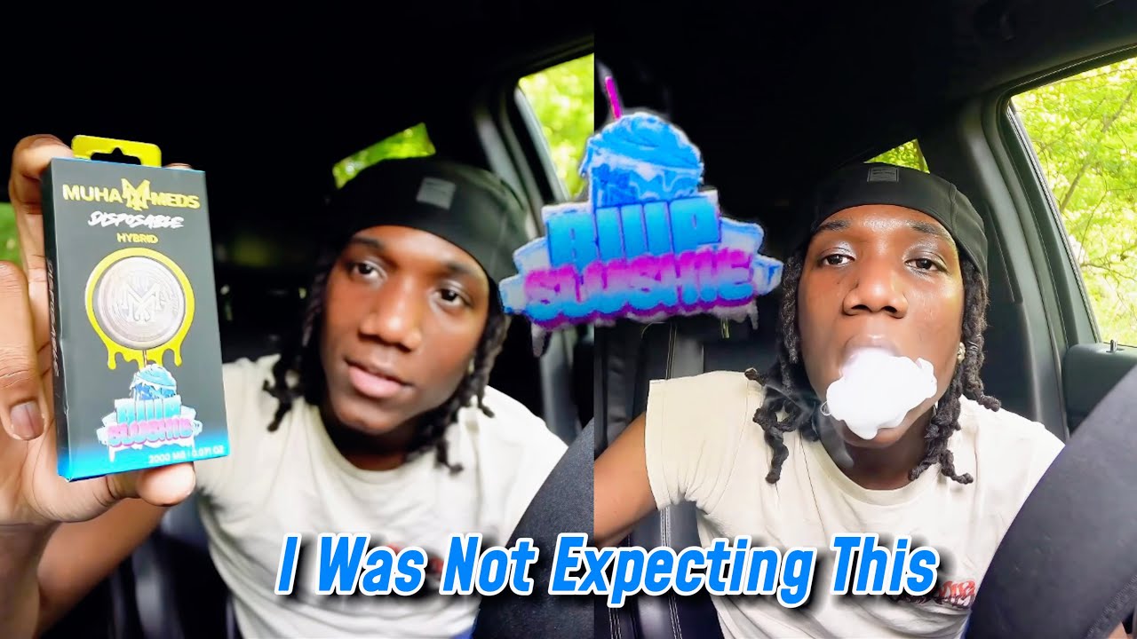 I FINALLY TRIED MUHA MEDS BLUE SLUSHIE 2G...