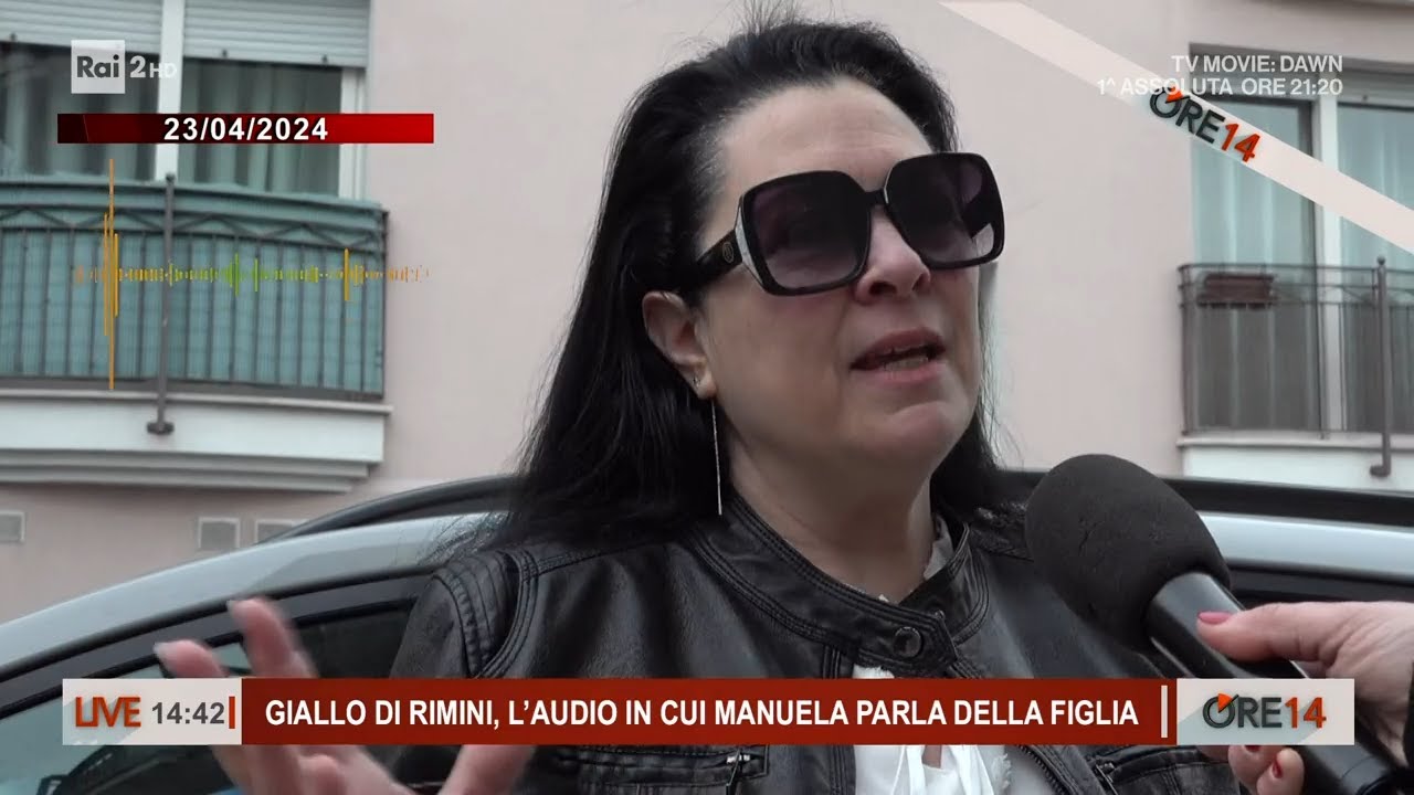 Giallo di Rimini, l'audio di Manuela Bianchi sulla figlia - Ore 14 del 17/06/2024