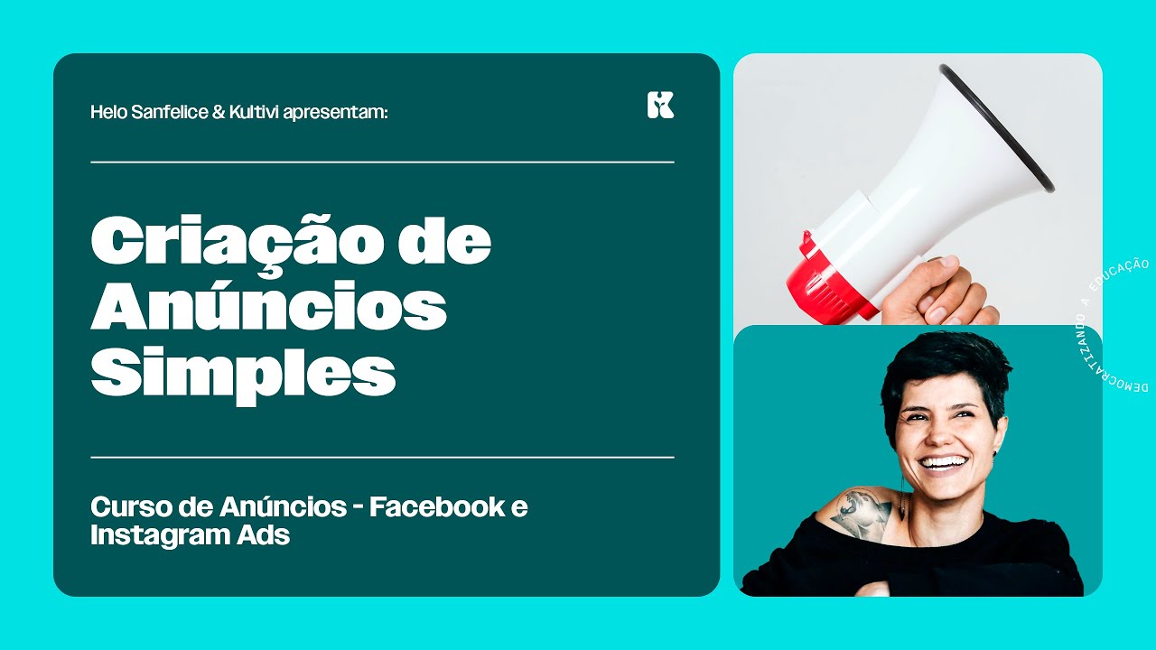 Criação de Anúncios Simples | Anúncios para Redes Sociais | Helô Sanfelice | Aula 12