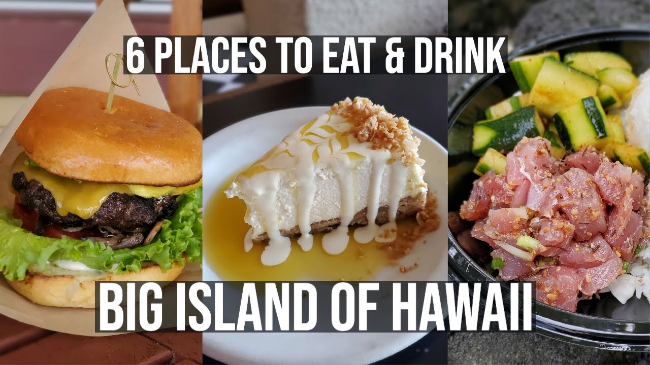 Where to Eat in Hawaii - 5 Best Restaurants on the Big Island