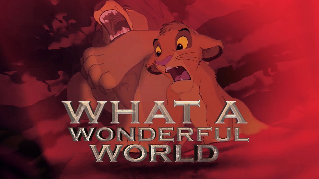 What A Wonderful World ✘ Non/Disney