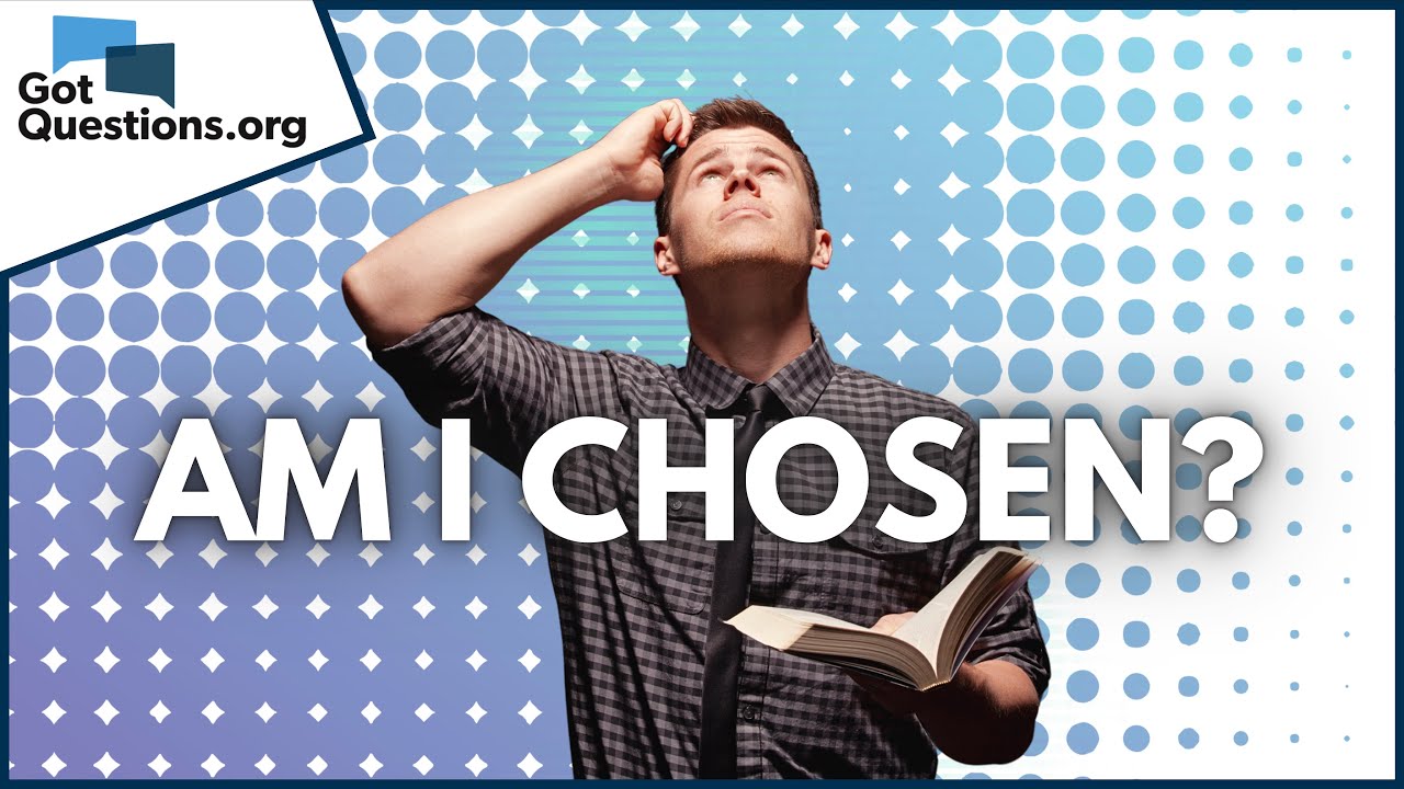 Who are the elect of God?  |  GotQuestions.org