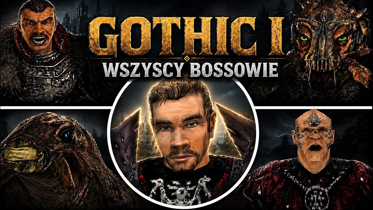 GOTHIC 1 &ndash; WSZYSCY BOSSOWIE 🔥SEKRETNE ZAKOŃCZENIE