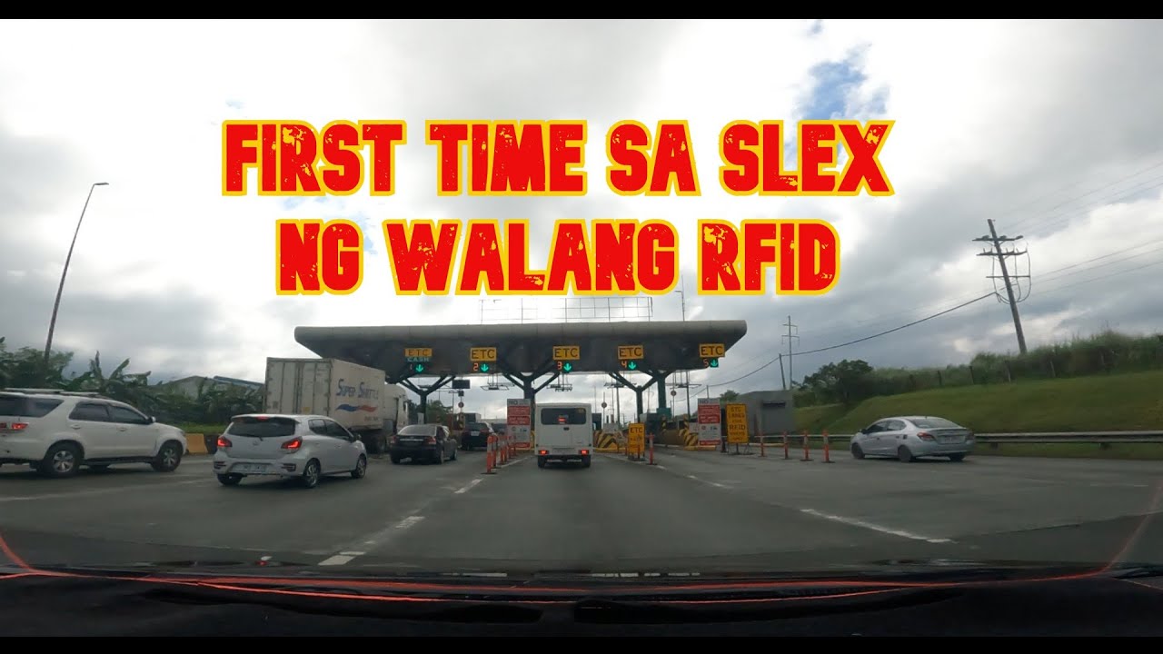 PANO PUMASOK NG SLEX NG WALANG RFID